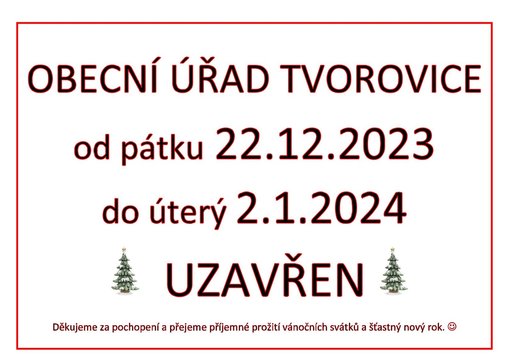 Oznámení - Obecní úřad Tvorovice - 22.12.2023 - 2.1.2024 UZAVŘEN.jpg