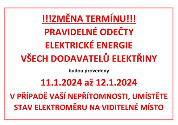 Oznámení - ZMĚNA - Pravidelné odečty elektrické energie všech dodavatelů elektřiny - 11.1.2024 až 12.1.2024.jpg